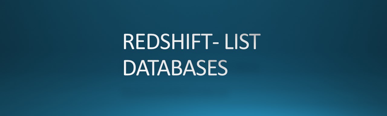 redshift-list-databases-aws-bytes